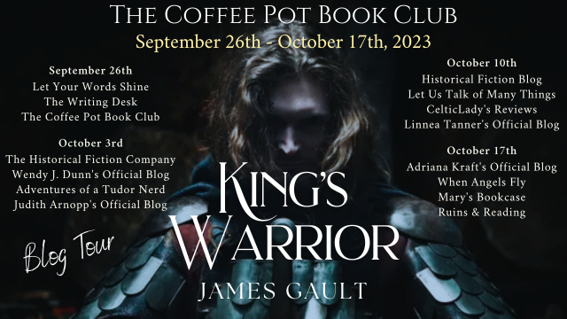 James Gault King’s Warrior #HistoricalFiction #AngloSaxon #medieval #BlogTour #TheCoffeePotBookClub @ozjimg @cathiedunn