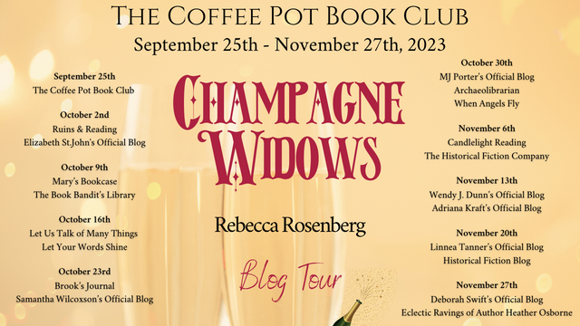 Rebecca Rosenberg Champagne Widows / Madame Pommery #ChampagneHistory #FrenchHistory #ChampagneWidows #BlogTour #TheCoffeePotBookClub #CPBC @cathiedunn