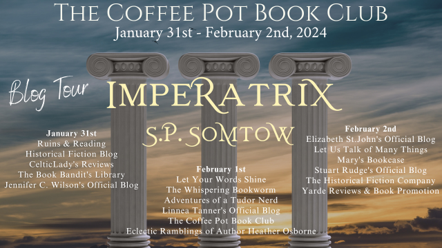 S.P. Somtow IMPERATRIX #HistoricalFiction #AncientRome #LGBTQ+ #BlogTour #TheCoffeePotBookClub @somtow @cathiedunn     